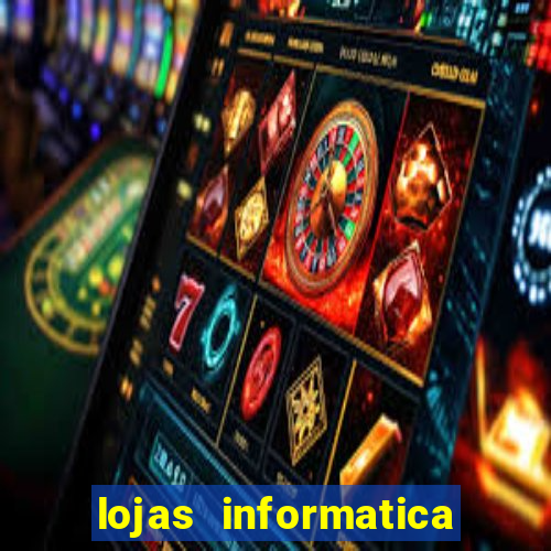 lojas informatica em recife